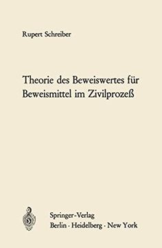 portada Theorie des Beweiswertes für Beweismittel im Zivilprozeß (in German)