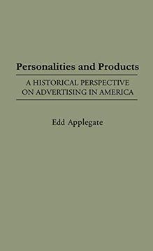 portada Personalities and Products: A Historical Perspective on Advertising in America (in English)