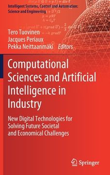 portada Computational Sciences and Artificial Intelligence in Industry: New Digital Technologies for Solving Future Societal and Economical Challenges (en Inglés)