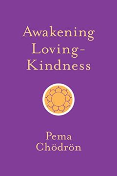 portada Awakening Loving-Kindness (Shambhala Pocket Classics) (in English)