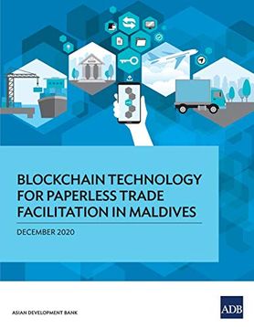 portada Blockchain Technology for Paperless Trade Facilitation in Maldives (in English)