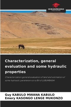 portada Characterization, general evaluation and some hydraulic properties (in English)