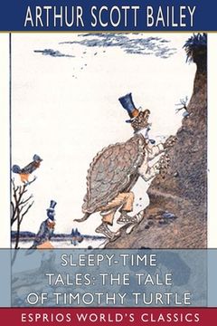 portada Sleepy-Time Tales: The Tale of Timothy Turtle (Esprios Classics): Illustrated by Harry L. Smith