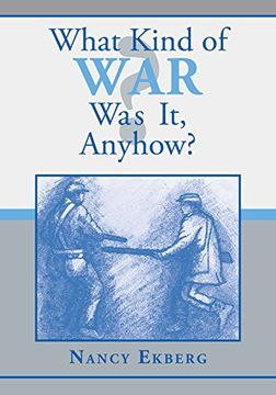portada What Kind of war was it, Anyhow? (en Inglés)