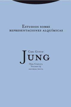 portada Estudios Sobre Representaciones Alquímicas: 13 (Obras Completas Carl Gustav Jung) (in Spanish)