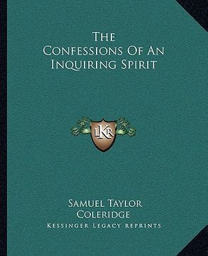 portada the confessions of an inquiring spirit (en Inglés)