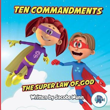 portada Ten Commandments the Super law of god (en Inglés)