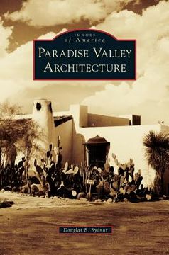 portada Paradise Valley Architecture (en Inglés)
