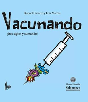 portada Vacunando¡ Dos Siglos y Sumando! (Biblioteca de las Ciencias, 88)