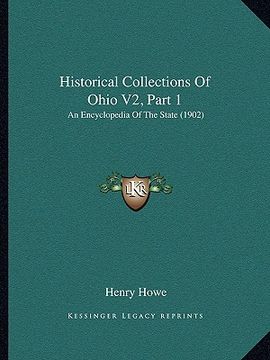 portada historical collections of ohio v2, part 1: an encyclopedia of the state (1902)