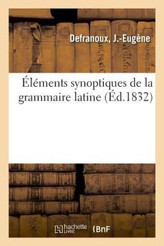 portada Éléments Synoptiques de la Grammaire Latine (en Francés)