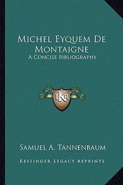 portada michel eyquem de montaigne: a concise bibliography (en Inglés)