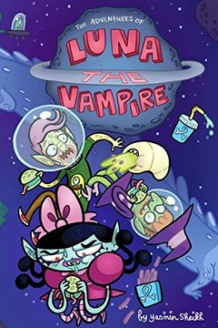 portada Luna the Vampire Volume 1: Grumpy Space 