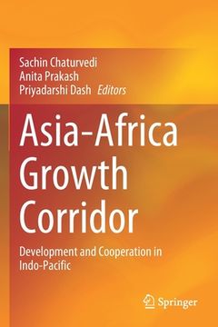 portada Asia-Africa Growth Corridor: Development and Cooperation in Indo-Pacific (in English)