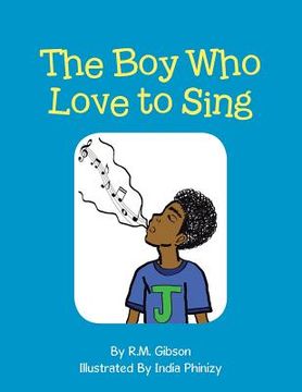 portada The Boy Who Love to Sing (en Inglés)