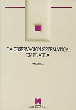 portada La Observación Sistemática en el Aula (in Spanish)