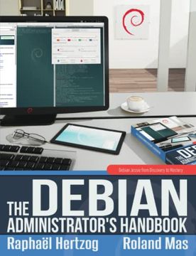 portada The Debian Administrator's Handbook, Debian Jessie from Discovery to Mastery