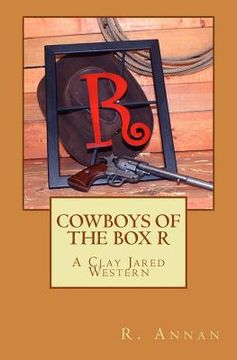 portada Cowboys of the Box R: A Clay Jared Western (in English)
