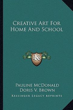 portada creative art for home and school (en Inglés)