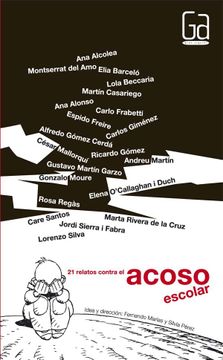 portada 21 Relatos Contra el Acoso Escolar (in Spanish)