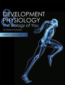 portada Development and Physiology: The Biology of you (en Inglés)