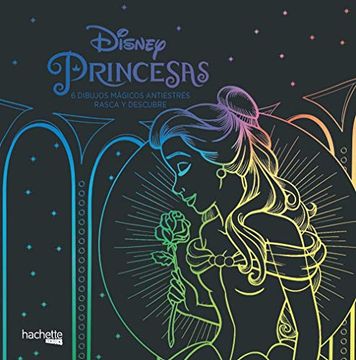 portada Princesas Disney. 6 Dibujos Mágicos Rasca y Descubre