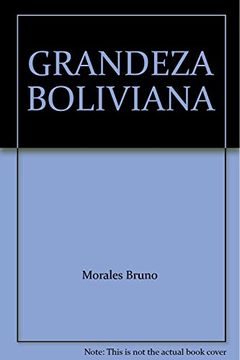 portada Grandeza Boliviana (in Spanish)