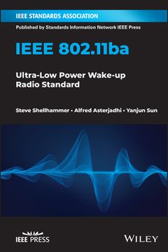 portada Ieee 802. 11Ba: Ultra–Low Power Wake–Up Radio Standard (en Inglés)