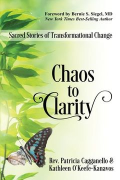portada Chaos to Clarity: Sacred Stories of Transformational Change