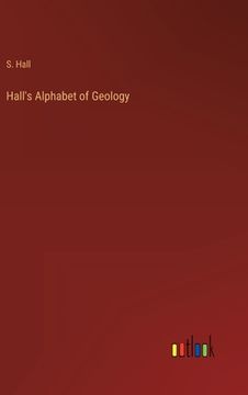 portada Hall's Alphabet of Geology (en Inglés)