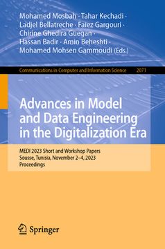 portada Advances in Model and Data Engineering in the Digitalization Era: Medi 2023 Short and Workshop Papers, Sousse, Tunisia, November 2-4, 2023, Proceeding (en Inglés)