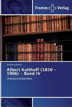 portada Albert Kalthoff (1850 -1906) - Band IV
