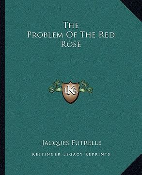 portada the problem of the red rose (en Inglés)