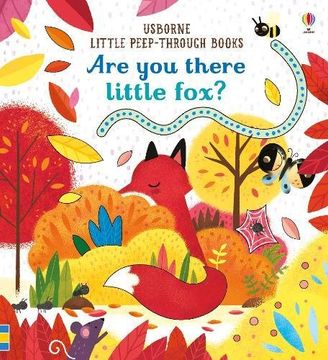 portada Are You There Little Fox? (Little Peep-Through Books)