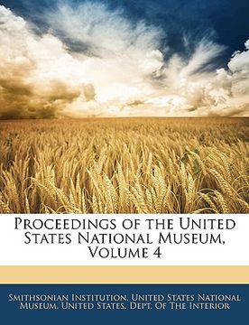 portada proceedings of the united states national museum, volume 4 (en Inglés)