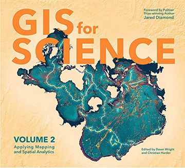 portada Gis for Science: Applying Mapping and Spatial Analytics, Volume 2
