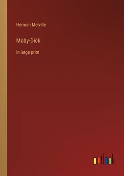 portada Moby-Dick: in large print (en Inglés)