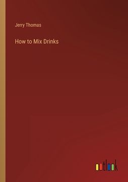portada How to Mix Drinks (en Inglés)
