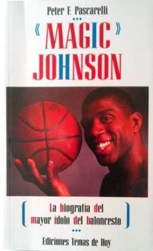 portada Magic Johnson la Biografia del Mayor Idolo del Baloncesto