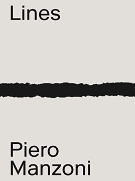 Piero Manzoni Materials & Lines (en Inglés)