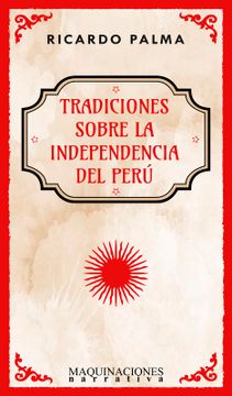 portada Tradiciones sobre la independencia del Perú (in Spanish)