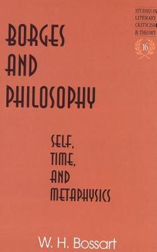 portada Borges and Philosophy: Self, Time, and Metaphysics (en Inglés)