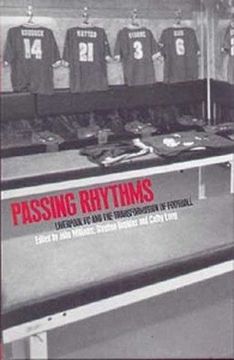 portada passing rhythms: liverpool fc and the transformation of football (en Inglés)