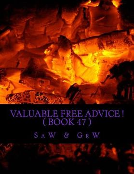 portada Valuable FREE Advice ! ( BOOK 47 )
