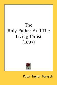 portada the holy father and the living christ (1897)