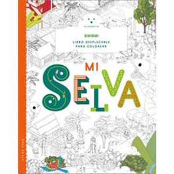 portada Coloreo Mi Selva. Libro Desplegable (in Spanish)