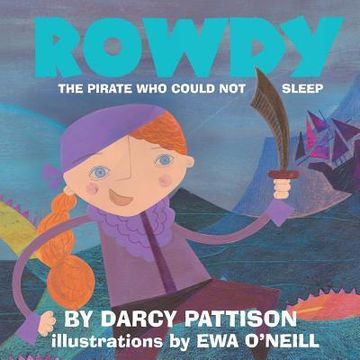 portada Rowdy: The Pirate Who Could Not Sleep (in English)