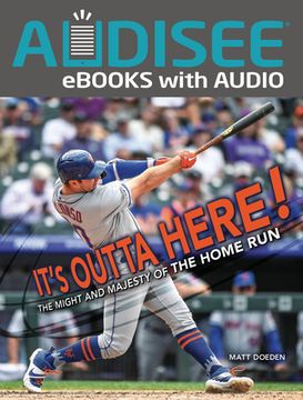 portada It's Outta Here!: The Might and Majesty of the Home Run