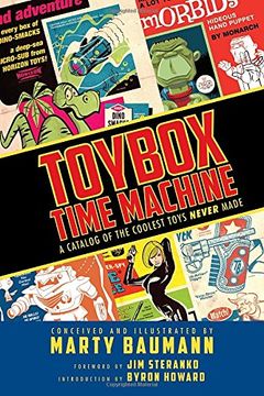 portada Toybox Time Machine: A Catalog of the Coolest Toys Never Made (in English)