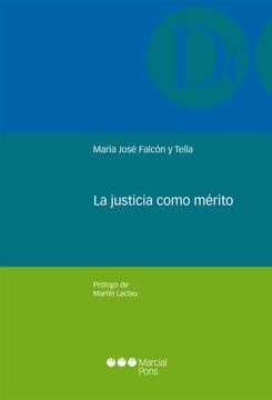portada Justicia Como Mérito, la (Monografías Jurídicas) (in Spanish)